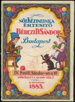 cca 1920 Bérczi D. Sándor női kézimunka értesítő. Színes, 64 oldalas képes katalógus gobelinekről, függönyökről, dísztárgyakról. 21x28 cm