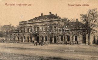 1911 Mezőberény, Magyar Király Szálloda, W.L. 1441. B. (EK)