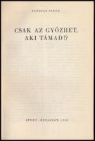Flórián Tibor: Csak az győzhet, aki támad!? Sakkozók kiskönyvtára. Bp., 1968, Sport. Számos szövegkö...