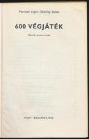 Portisch Lajos-Sárközy Balázs: 600 végjáték. Bp.,1976,Sport. Második, javított kiadás. Kiadói papírk...