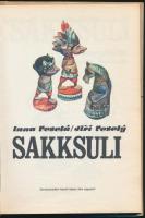 Inna Veslá- Jirí Vesely: Sakksuli. Fordította Ozsvald Árpád. Illusztrálta Karel Franta. Bp.-Pozsony,...