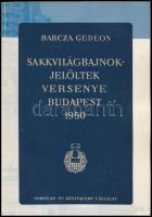 Sakkvilágbajnokjelöltek versenye. Összeállította: Barcza Gedeon. Bp., 1951, Sport. Átkötött papírkötés.