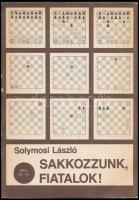 Solymosi László: Sakkozzunk, fiatalok! Bp., 1983, Sport. Kiadói papírkötés.