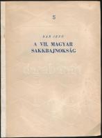 Bán Jenő: A VII. magyar sakkbajnokság. A magyar sakkélet könyvei 5 sz. Bp., 1953, Sport. Kiadói papírkötés, javított kötéssel és gerinccel.