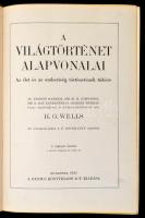 H.G. Wells: A világtörténet alapvonalai. Az élet és az emberiség történetének tüköre. Bp. 1925, Geni...
