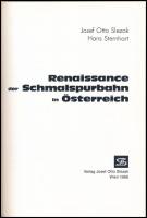 Josef Otto Slezak-Hans Sternhart: Renaissance der Schmalspurbahn in Österreich. Wien, 1986, Josef Ot...