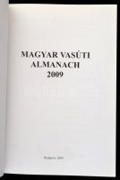 2009 Magyar Vasúti Almanach 2009. Bp., 2009, MÁV. Kiadói kartonált papírkötés