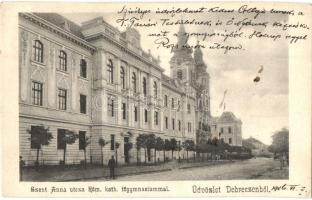 1906 Debrecen, Szent Anna utca, Római katolikus főgimnázium (EK)