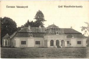 Takcsány, Stakcín; Gróf Wenckheim kastély / Schloss / castle