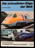 G. Freeman Allen: Die schnellsten Züge der Welt. Stuttgart, 1980, Franckhsche Verlagshandlung. Német nyelven. Kiadói kartonált papírkötés, intézményi bélyegzővel, kis sérüléssel a gerincen.