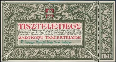 1927 a Fővárosi Alkalmazottak Nemzeti Szövetsége zártkörű táncestélyére szóló díszes tiszteletjegy Csepregi Horváth János (1853-1945) ügyvéd, szakíró részére