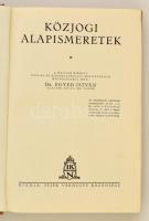 Dr. Egyed István: Közjogi alapismeretek. A magyar népművelés könyvei. Bp.,1927, Fejér Vármegye Közön...