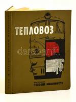 Kalko, V. A. - Medvedev, G. G. - Rukavishnikov, Yu. A.: Teplovoz. Moszkva, 1967, Transport. Számos színes illusztrációval. Vászonkötésben, jó állapotban.