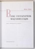 Botos János: Banki értékpapírok Magyarországon. Szaktudás Kiadó Ház, 2008. Nagyon szép állapotban