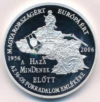 2006. "Magyarországért Európáért - A haza mindenek előtt - Az 1956-os forradalom emlékére / Magyarország és a Kereszténység Védelmében - A nándorfehérvári győzelem - Kapisztráni Szent János" ezüstözött fém emlékérem (42,5mm) T:2 (PP)