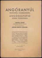 Köves Gábor Zoltán: Angóranyúl. Tenyésztés, takarmányozása. Angóragyapjú fonása, feldolgozása. Bp.,1...