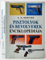 Hartnik, A. E.: Pisztolyok és revolverek enciklopédiája. Bp., 1998, Gabo. Kartonált papírkötésben, védőborítóval, jó állapotban.