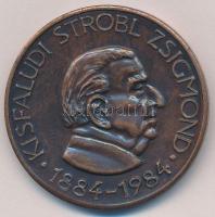 Szabolcs Péter (1942-) 1984. "MÉE Zala megye / Kisfaludi Strobl Zsigmond" Br emlékérem (42...