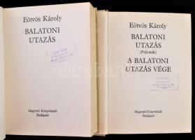 Eötvös Károly: Balatoni Utazás I-II. Magyar Hírmondó. Bp., 1982, Magvető. Kiadói kartonált papírköté...