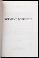 Körmend története. Szerk.: Szabó László. Körmend, 1994, Körmend Önkormányzata. Kiadói papírkötés, jó...