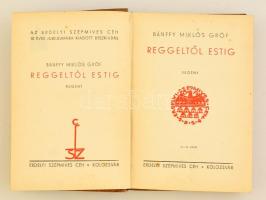 Bánffy Miklós: Reggeltől estig. Kolozsvár, Erdélyi Szépmíves Céh. Kiadói vászon kötés, jó állapotban