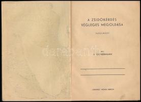 Sicherman A.: A zsidókérdés végleges megoldása. Tanulmány.Debrecen, (1946.) Szabadság ní. 32 l. Fűzv...