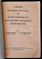 Tóth László, Dr./Ribáry Géza, Dr.: A zsidók egyenjogúsítására és külön jogrend alá helyezésére vonat...