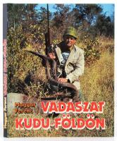 Magyar Ferenc: Vadászat kudu-földön. Afrikai vadásznapok. Bp., 1989, Béta. Kiadói artonált papírkötésben, kiadói papír védőborítóval, jó állapotban.