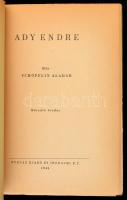 Schöpflin Aladár: Ady Endre. Bp.,1945, Nyugat. Második kiadás. Kiadói papírkötés, a gerinc részben h...