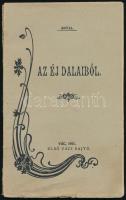 Antal: Az éj dalaiból. Vác, 1911, Első Váci sajtó. Kicsit sérült papírkötésben