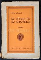 Mécs László: Az ember és árnyéka. Versek. Kassa, 1930, Kazinczy Kiadóvállalat. Kicsit sérült papírkötésben.