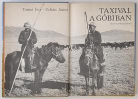 Tomai Éva, Zoltán János: Taxival a Góbiban. (Vadászat Mongóliában.) Bp., 1986, Mezőgazdasági Könyvki...