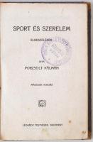 Porzsolt Kálmán: Sport és szerelem. Bp.,(1913),Légrády. Második kiadás. Korabeli félbőr-kötés, kopot...