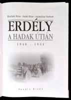 Illésfalvi Péter-Szabó Péter-Számvéber Norbert: Erdély a hadak útján 1940-1944. (Nagykovácsi), (2005...