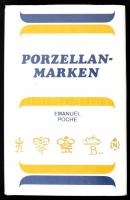 Emanuel Poch: Porzellanmarken. Praha, 1978, Artia. 3. kiadás. Német nyelven. Kiadói egészvászon-kötés, kiadói papír védőborítóban.