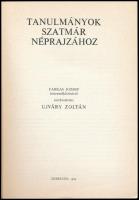 Tanulmányok Szatmár néprajzához. Szerk.: Ujváry Zoltán. Folklór és etnográfia. Debrecen, 1984, Kossu...