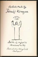 Babits Mihály: Jónás Könyve. Leírta és rajzolta Borsos Miklós. Bp., 1974, Szépirodalmi. Kiadói egész...