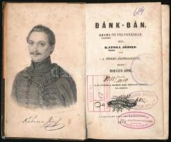 Katona József: Bánk Bán. Dráma öt felvonásban. A szerző életrajzával. Kiadta Horváth Döme. Kecskemét, 1856, Szilády Károly, 1 t.+XVI+164 p. Korabeli egészvászon-kötésben, kopott borítóval, sérült gerinccel, volt könyvtári példány.