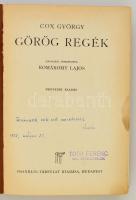 Cox György: Görög regék. Angolból fordította és bevezetéssel ellátta Komáromy Lajos. Bp., é.n., Fran...