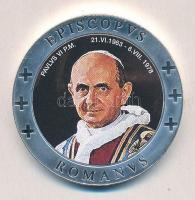 Vatikán ~2005. VI. Pál pápa ezüstözött multicolor emlékérem (40mm) T:PP  Vatican ~2005. Pope Pavlvs VI. silver-plated multicolour medallion (40mm) C:PP