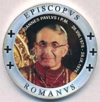 Vatikán ~2005. I. János Pál pápa ezüstözött multicolor emlékérem (40mm) T:PP  Vatican ~2005. Pope Ionnaes Pavlvs I silver-plated multicolour medallion (40mm) C:PP