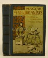 Tóth Béla: A magyar anekdotakincs. V. kötet. Theasaurus Anecdoton Hungarorum. Mühlbeck Károly rajzaival. Bp.,é.n., Singer és Wolfner. Kiadói aranyozott, festett, illusztrált egészvászon-kötés, festett lapélekkel, kissé kopott gerinccel