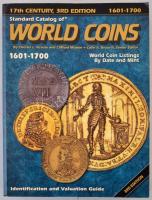 Standard Catalog of World Coins 1601-1700, 3rd Edition, Krause Publications, 2003. Használt, megkímélt állapotban.