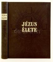 Henri Didon: Jézus élete. Fordította: Zigány Árpád. Bp., 1935. Szentírás Egyesület. festett, vaknyomott egészvászon kötésben. Szép állapotban