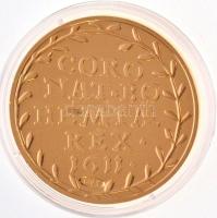 DN "Történelmi aranypénzek - II. Mátyás koronázási érem, 1611" aranyozott Cu-Zn utánveret ...