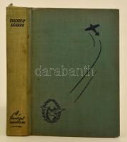 Svachulay Sándor: A természet aviatikusai. Harc a levegőért. Bp.,é.n., Révai. Kiadói félvászon-kötés, kissé laza fűzéssel.