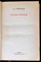 A. Visinszkij: Perbeszédek. Bp.,1953, Szikra, 627+1 p. Kiadói egészvászon-kötés, a borítón a felirat...