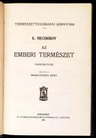 E. Mecsnikov: Az emberi természet. Bp., 1913, Athenaeum. Kiadói egészvászon kötés, kissé kopottas ál...