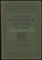 Alfred von Sallet: Die Antiken Münzen. Georg Reimer, Berlin, 1915.