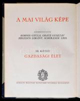 A mai világ képe II-III. kötet. Szerk.: Kornis Gyula, Gratz Gusztáv, Hegedüs Loránt, Schimanek Emil....